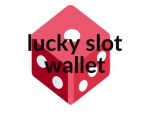 lucky slot wallet